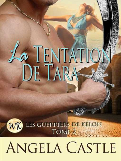 Title details for La Tentation De Tara by Angela Castle - Available